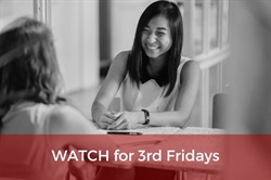 [ai] A smiling woman sitting at a table during a conversation with another person. The image has a red banner at the bottom with the text 'WATCH for 3rd Fridays.' The setting appears bright and modern.